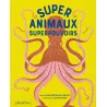 supersanimaux - superspouvoirs