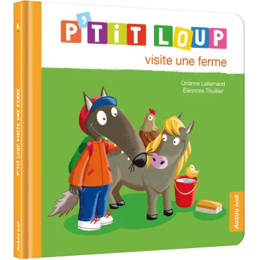 P'tit loup visite une ferme