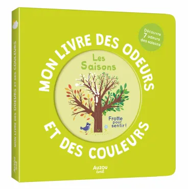 Mon livre des odeurs et des...