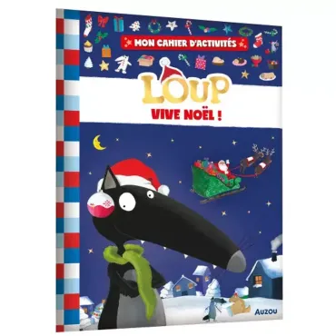 Mon cahier d'activités Loup - Vive noël !