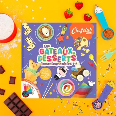 Livre Kids : Les gâteaux & desserts incontournables